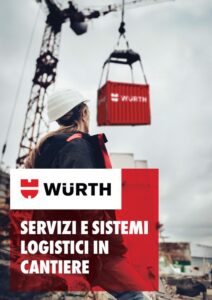 catalogo servizi e sistemi logistici in cantiere Wuerth